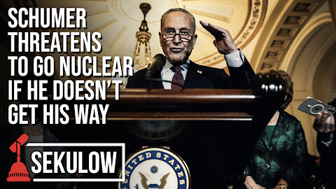 Schumer Threatens to go Nuclear If He Doesn’t Get His Way