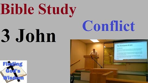 Bible Study: 3 John - Conflict