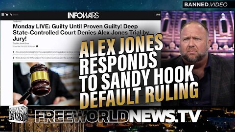 Alex Jones Responds to the Weaponization of the Courts After Sandy Hook Default Ruling