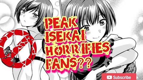 Peak Isekai Anime Deemed Horrifying By Journalist #anime #fanservice #isekai