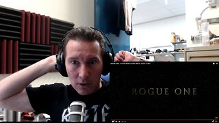 Star Wars: Rogue One Trailer Reaction