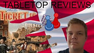 Tabletop Reviews - Ticket to Ride Amsterdam