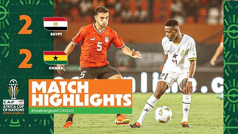 HIGHLIGHTS | Egypt 🆚 Ghana|(2-2) ملخص مباراة مصر وغانا