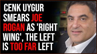 Cenk Uygur Of The Young Turks Smears Joe Rogan As Right-Wing, The Left Has Moved Too Far Left