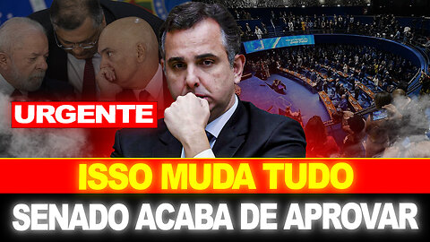 BOMBA !! SENADO ACABA DE APROVAR... MORAES E DINO ENCURRALADOS !! GRANDE NOTÍCIA...