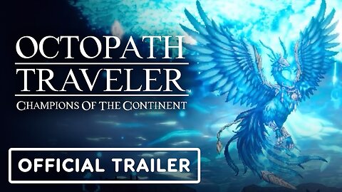 Octopath Traveler: Champions of the Continent - Official Emberflame Story Part 3 Trailer