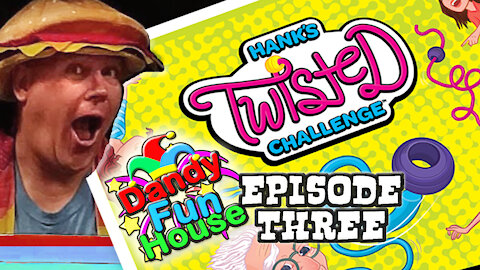Let's Play HANK'S TWISTED CHALLENGE! Dandy Fun House Episode 3