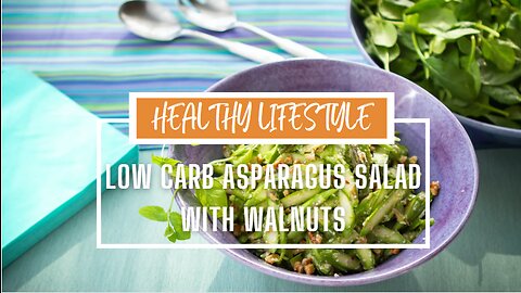Low Carb Asparagus Salad with Walnuts