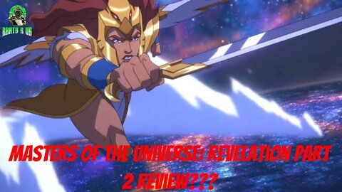 Masters Of The Universe: Revelation Part 2 Review!!!