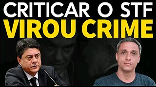 Virou LEI - Criticar o STF virou crime! Menos para deputados do PT que pedem seu fechamento