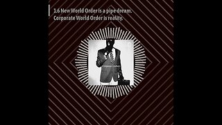 Corporate Cowboys Podcast - 1.6 New World Order is a pipe dream. Corporate World Order is reality.