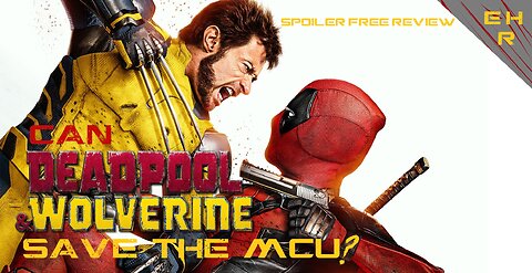 Can Deadpool & Wolverine Save the MCU? (+Spoiler Free Review)