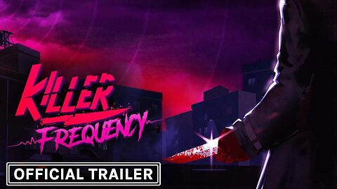 Killer Frequency Launch Trailer PS5 & PS4 Games