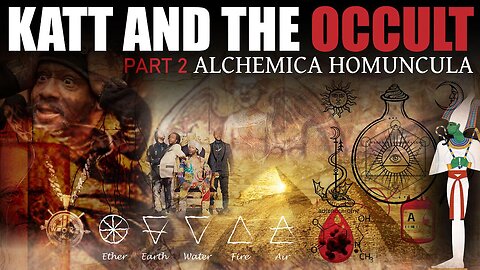 Katt and the Occult Pt 2: Alchemica Homuncula - The Ultimate Katt Decode and Beyond!