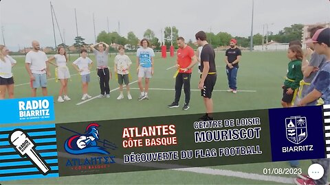 Les Atlantes Biarritz : le centre de loisir Mouriscot découvre le Flag football