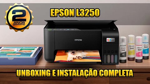 Unboxing Instalação Recarga de tinta e configuração Epson L3250