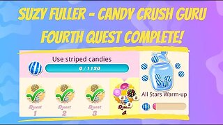 Fourth Quest in the Candy Crush All Stars Warm-up Completed!