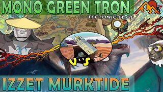 Mono Green Tron VS Izzet Murktide｜Aria of Flames! ｜Magic The Gathering Online Modern League Match