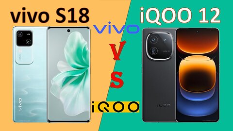 Vivo S18 VS Vivo Iqoo 12 | Full comparison | which is best? | @technoideas360