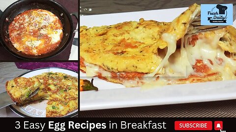3 Amazing Egg Recipes for Breakfast || Breakfast Recipes || Fresh Daily