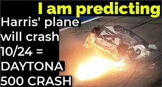 I am predicting: Harris' plane will crash on Oct 24 = DAYTONA 500 CRASH PROPHECY