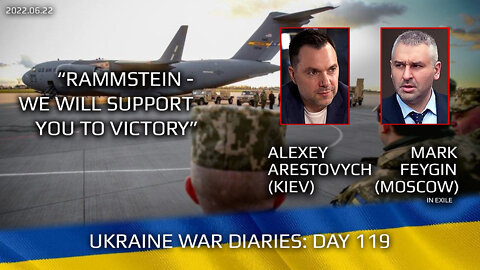 War Day 119: war diaries w/Advisor to Ukraine President, Intel Officer @Alexey Arestovych & #Feygin