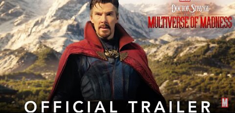 Marvel Studios' Doctor Strange in the Multiverse of Madness | Official Trailer