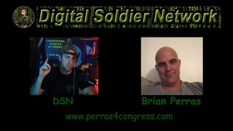 DSN #322 – 3/11/22 w/ Special Guest Congressional Candidate Brian Perras FL-12