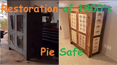 Restoration of 1800's Pie safe