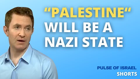 "Palestine" Will Be A Nazi State