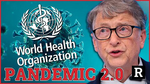 The WHO Pandemic Treaty will change EVERYTHING | Redacted with Clayton Morris