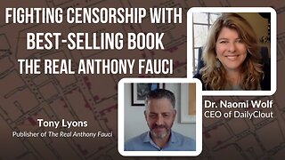 Fighting Censorship with Best-Selling Book The Real Anthony Fauci