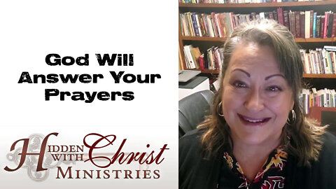 God Will Answer Your Prayers - WFW 2-22 Word For Wednesday