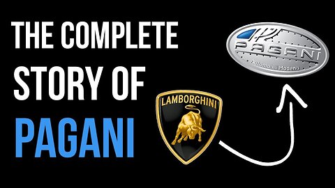 The Complete Story of Pagani