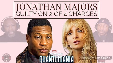 Jonathan Majors Guilty on 2 of 4 charges 😳...#theuncomfortabletruth #podcast #viral