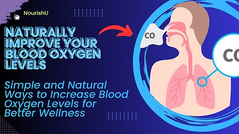 How to Improve Blood Oxygen Levels Naturally