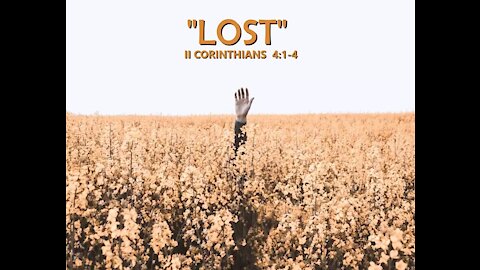 9-19-21 MESSAGE - "LOST!"