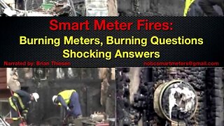 Smart Meter Fires Burning meters, burning questions, shocking answers 2016