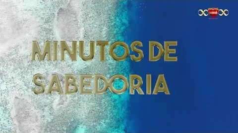 Cálice que Transborda - Minutos de Sabedoria #19