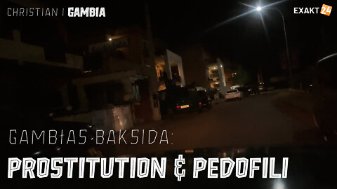 Gambias baksida: prostitution & pedofili | KLIPP | Christian i Gambia