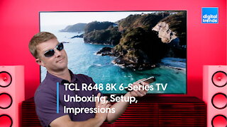TCL 8K 6-Series (R648) TV Unboxing, Setup, Impressions