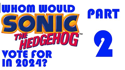 Whom Would More Sonic Characters Vote for in 2024?