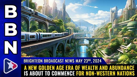 Brighteon Broadcast News, May 23, 2024