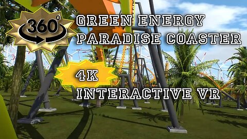 Green Energy Paradise [360°] interactive VR - Look around -[NoLimits2] [4K]