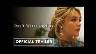 Don't Worry Darling - Official Trailer