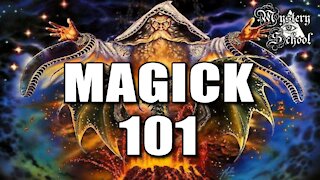 Mystery School Lesson 1: Magick