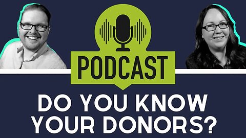 Are You Wrong About Your Donors?...