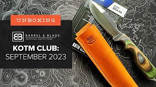 A USA-Made Blade You Won't Forget - Unboxing the September 2023 KOTM Club from Barrel and Blade