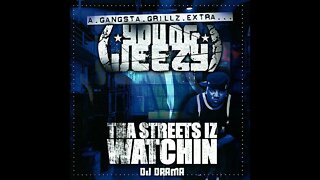 Young Jeezy & DJ Drama - Tha Streets Iz Watchin [Gangsta Grillz Extra] (Full Mixtape)