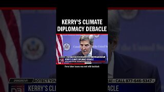 Kerry's Climate Diplomacy Debacle